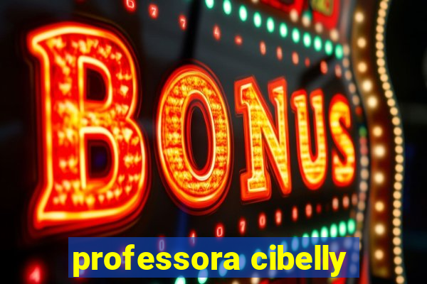 professora cibelly